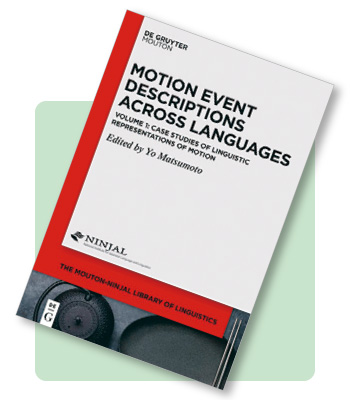 Motion Event Descriptions Across Languages vol 1. Case Studies of Linguistic Representations of Motion